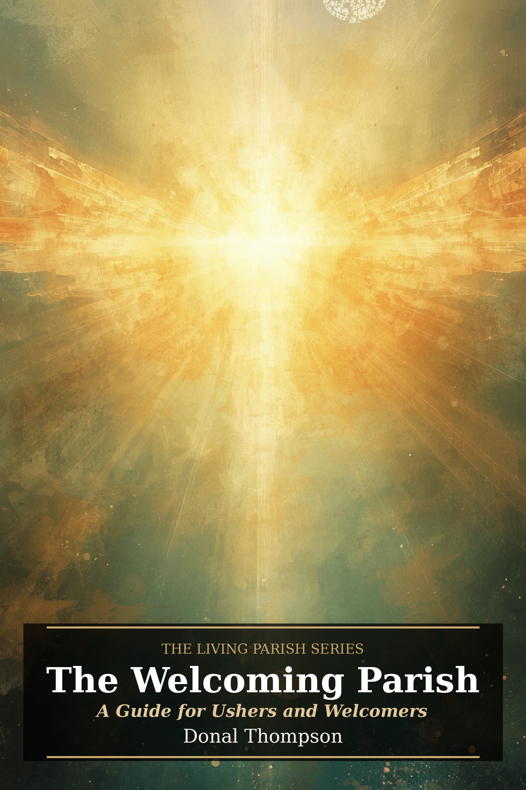 The Welcoming Parish: A Guide for Ushers and Welcomers